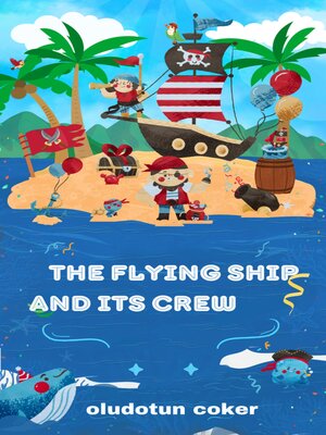 cover image of The Flying Ship and Its Crew